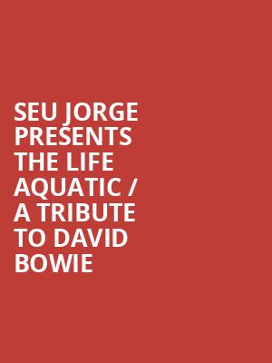 Seu Jorge Presents The Life Aquatic / A Tribute to David Bowie at Royal Albert Hall